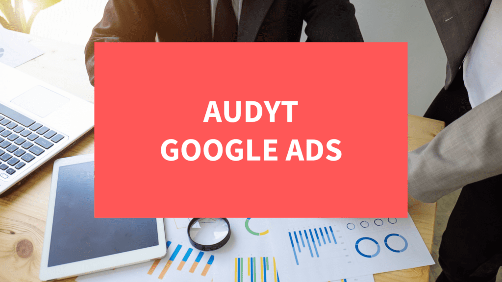 audyt Google Adwords