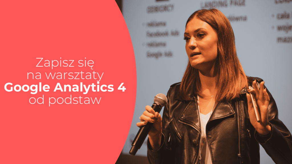 warsztaty Google Analytics 4 od podstaw